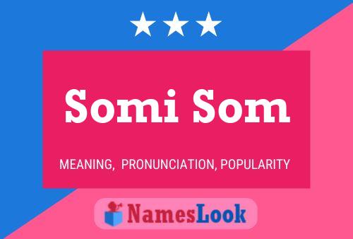 Somi Som Name Poster