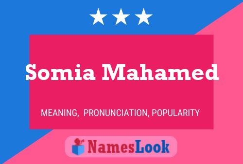 Somia Mahamed Name Poster