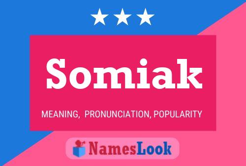 Somiak Name Poster