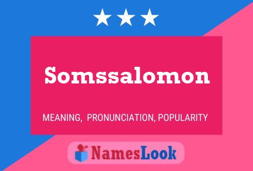 Somssalomon Name Poster