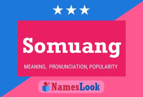 Somuang Name Poster