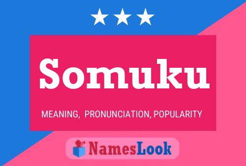 Somuku Name Poster