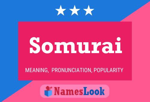 Somurai Name Poster