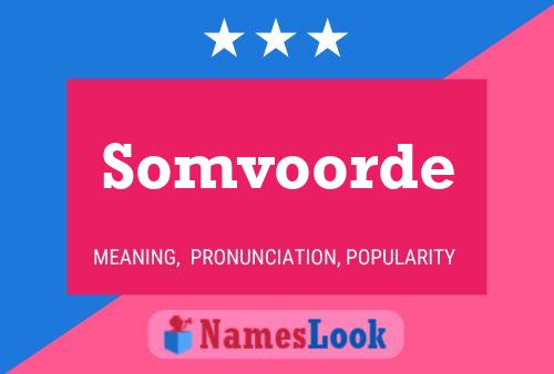 Somvoorde Name Poster