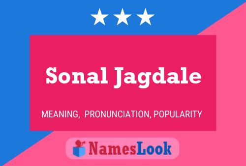 Sonal Jagdale Name Poster