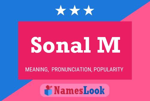 Sonal M Name Poster