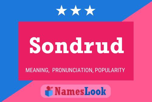 Sondrud Name Poster