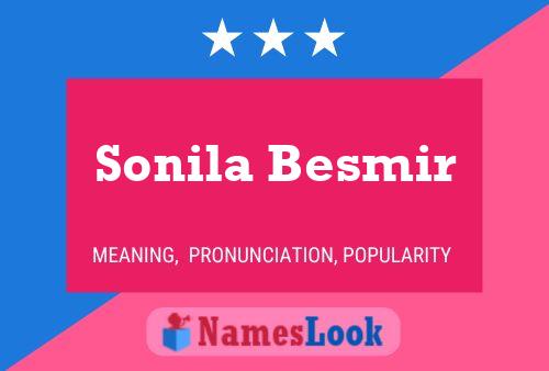 Sonila Besmir Name Poster