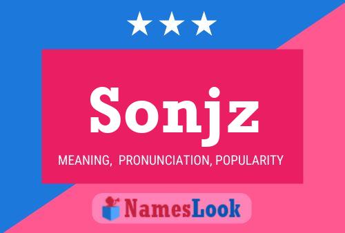 Sonjz Name Poster