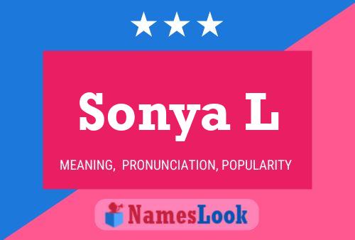 Sonya L Name Poster