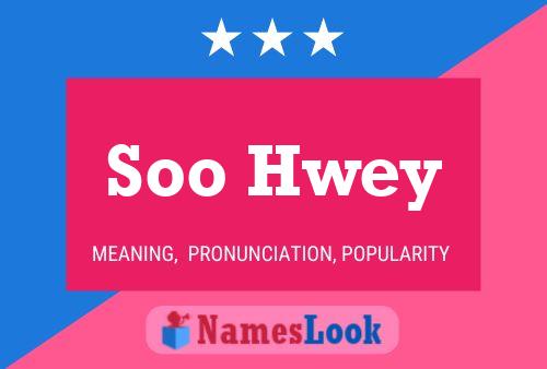 Soo Hwey Name Poster