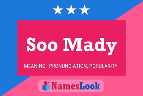 Soo Mady Name Poster