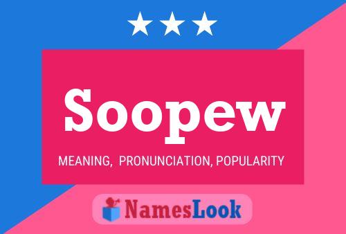 Soopew Name Poster