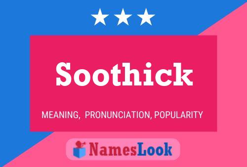 Soothick Name Poster