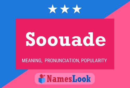 Soouade Name Poster