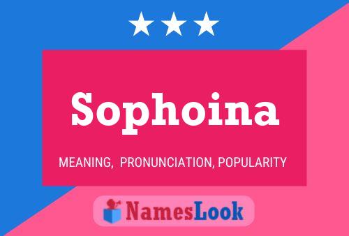 Sophoina Name Poster