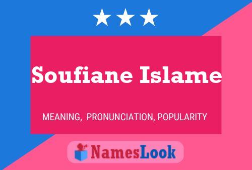 Soufiane Islame Name Poster