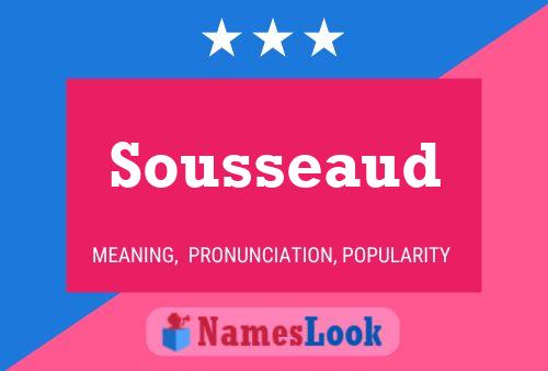 Sousseaud Name Poster