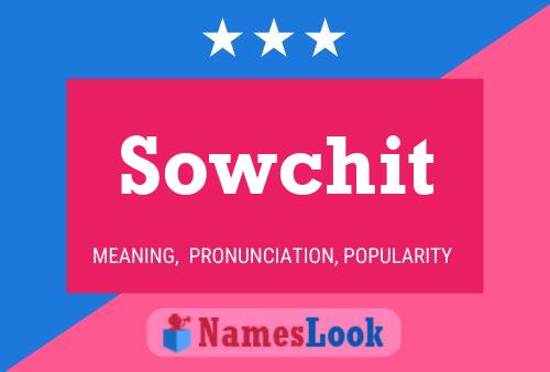 Sowchit Name Poster