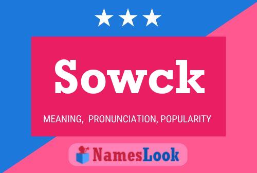 Sowck Name Poster