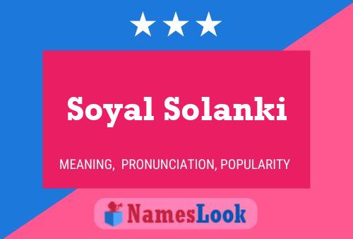 Soyal Solanki Name Poster