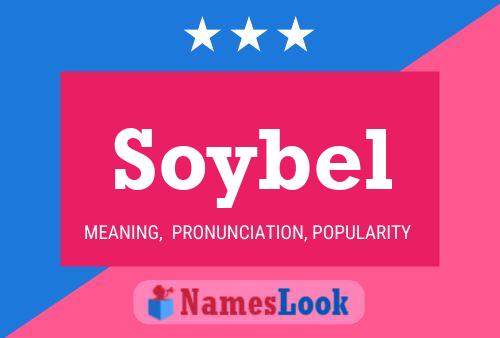 Soybel Name Poster