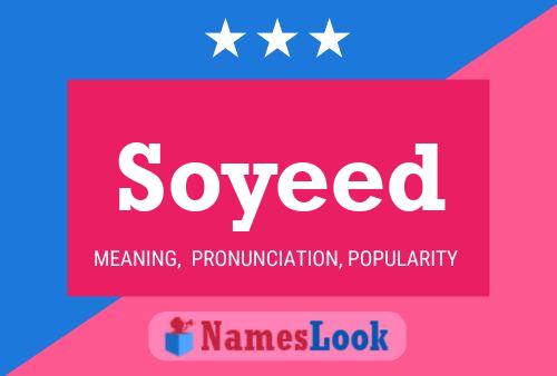 Soyeed Name Poster