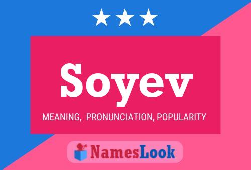 Soyev Name Poster