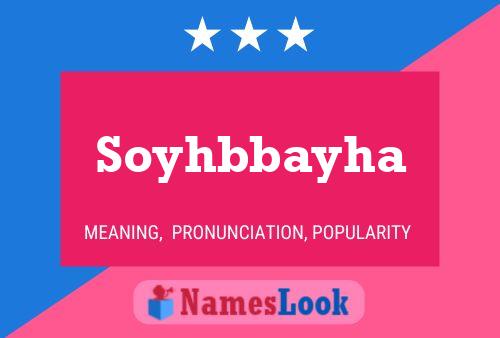 Soyhbbayha Name Poster