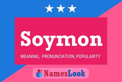 Soymon Name Poster