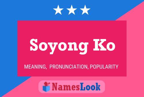 Soyong Ko Name Poster