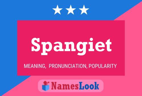 Spangiet Name Poster