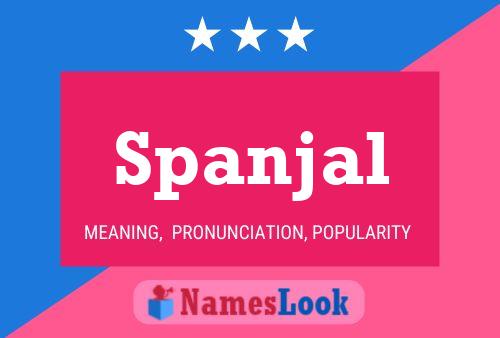 Spanjal Name Poster