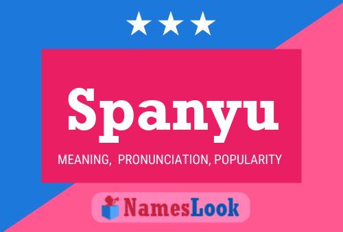 Spanyu Name Poster