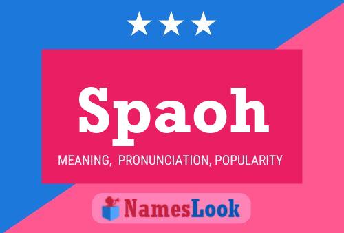 Spaoh Name Poster