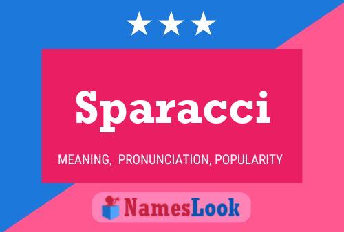 Sparacci Name Poster