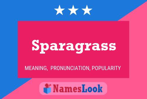 Sparagrass Name Poster