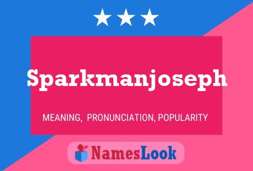 Sparkmanjoseph Name Poster