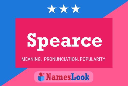 Spearce Name Poster