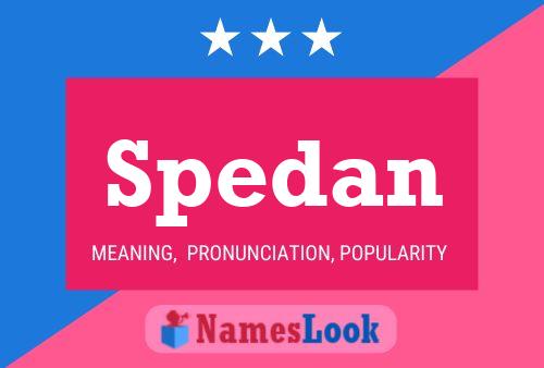 Spedan Name Poster