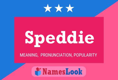 Speddie Name Poster