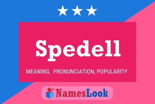 Spedell Name Poster