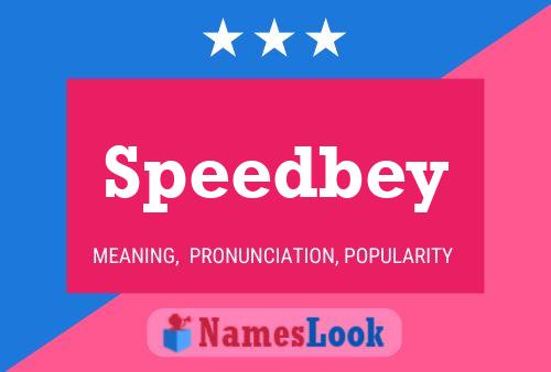 Speedbey Name Poster