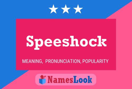 Speeshock Name Poster