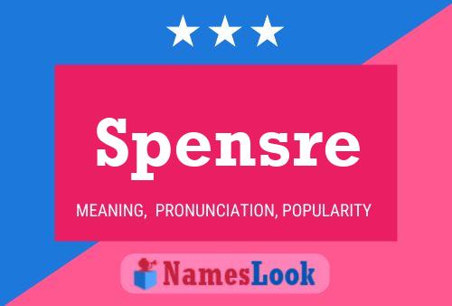 Spensre Name Poster