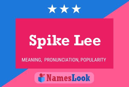 Spike Lee Name Poster