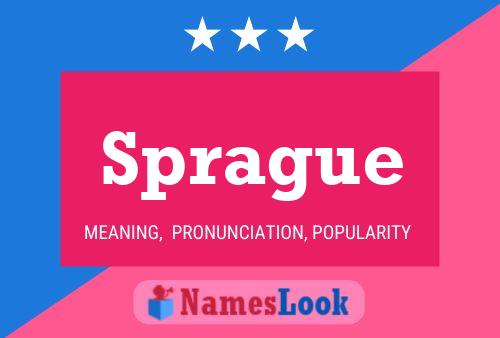 Sprague Name Poster