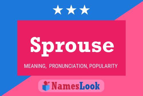 Sprouse Name Poster