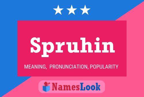 Spruhin Name Poster