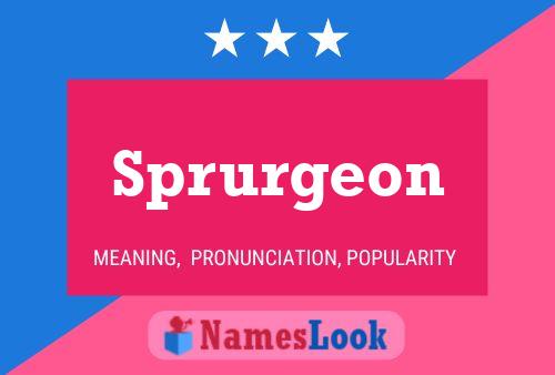 Sprurgeon Name Poster